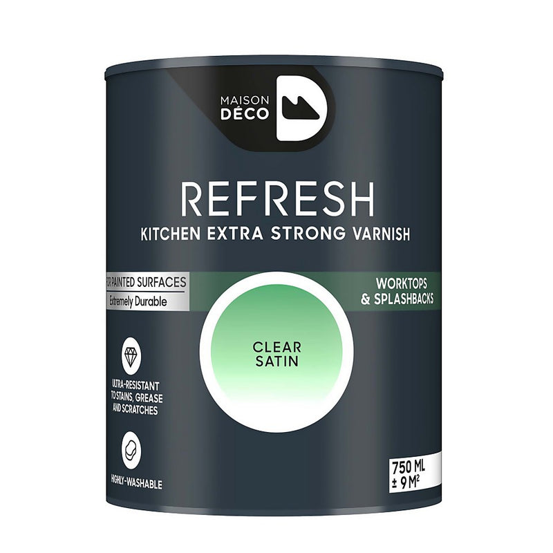 Maison Deco Refresh Kitchen Extra Strong Varnish Clear - 750ml